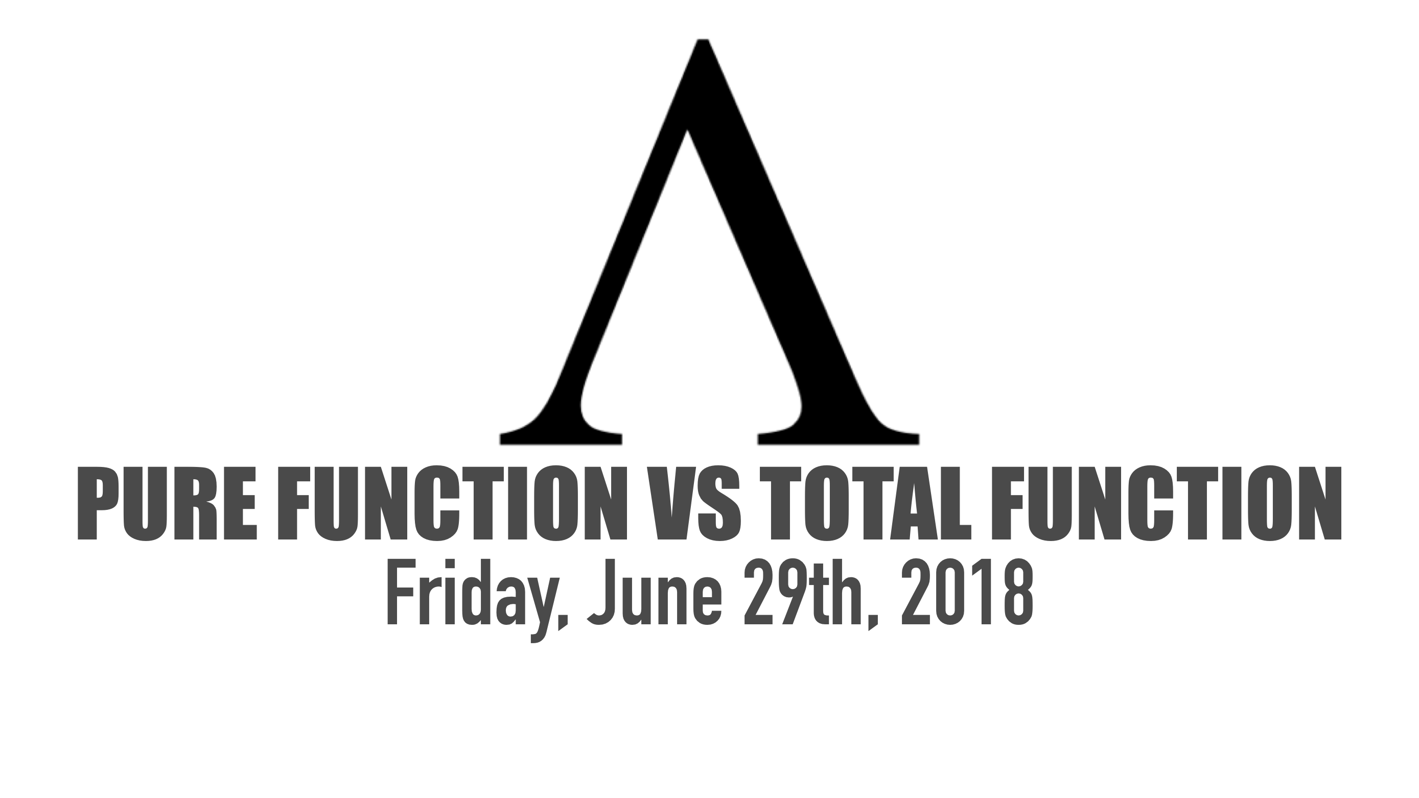 Pure Function vs. Total Function