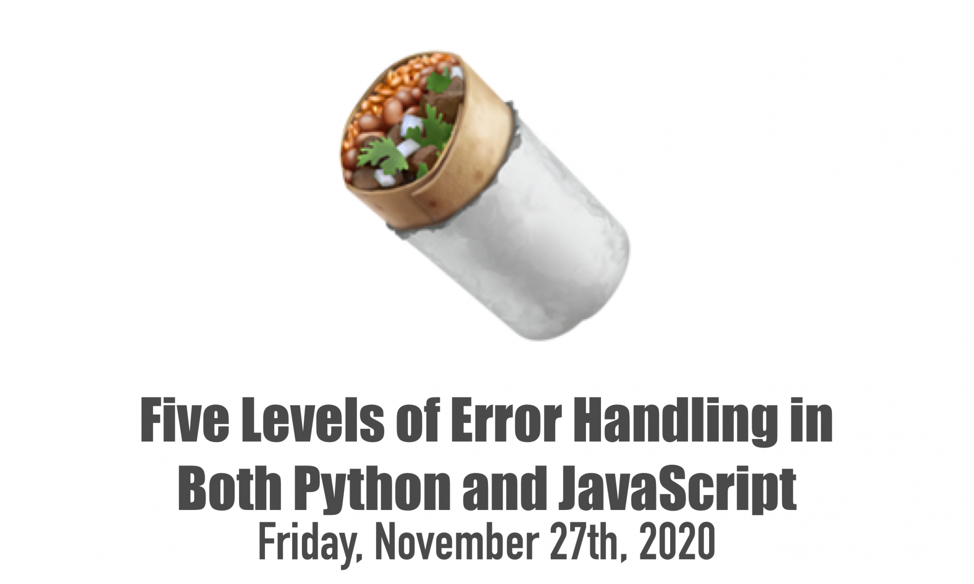 Five Levels Of Error Handling In Both Python And Javascript Software Fitness And Gaming Jesse Warden - roblox argument 3 missing or nil